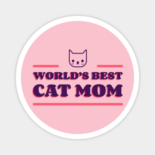worlds best cat mom Magnet